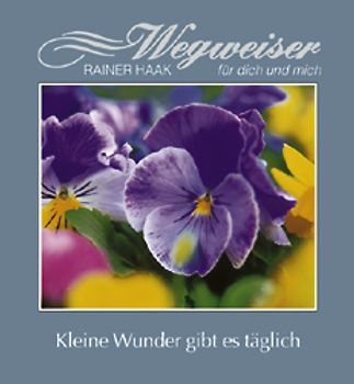 Kleine Wunder gibt es täglich