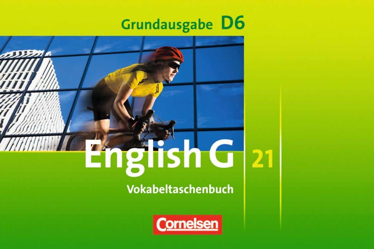 English G 21 - Grundausgabe D - Band 6: 10. Schuljahr