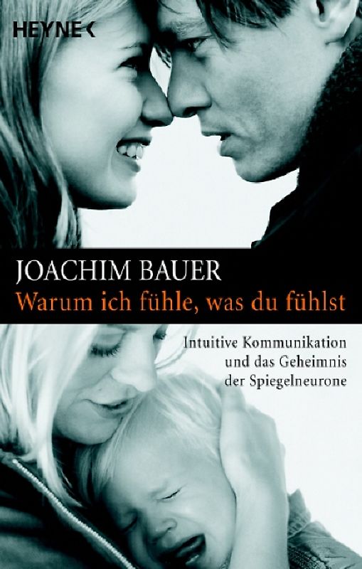 Warum ich fühle, was du fühlst