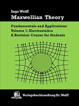 Maxwellian Theory. Fundamentals and Applications