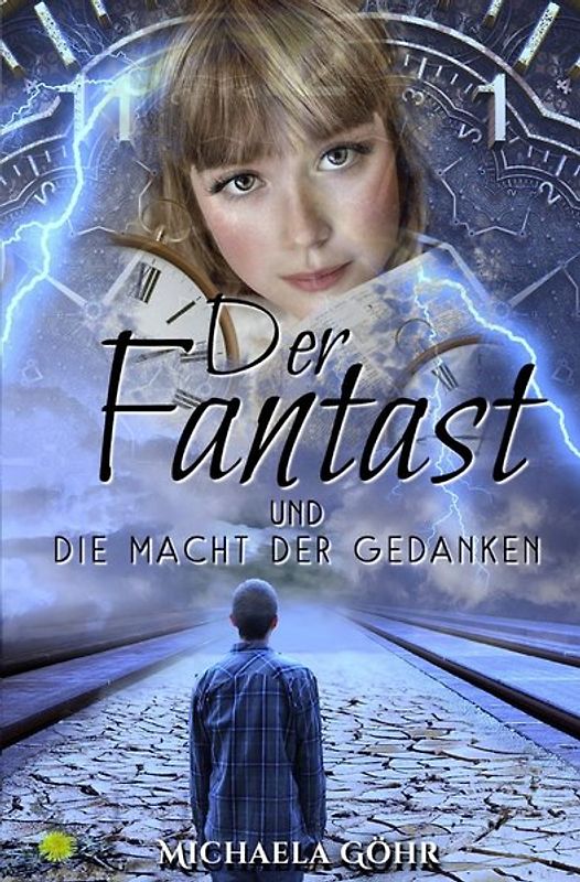 Der Fantast / Der Fantast und die Macht der Gedanken