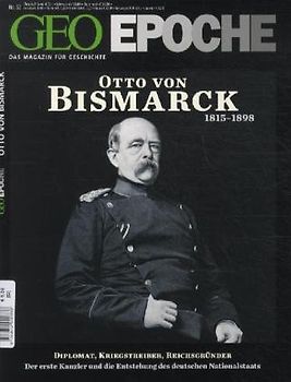 GEO Epoche / GEO Epoche 52/2011 - Bismarck