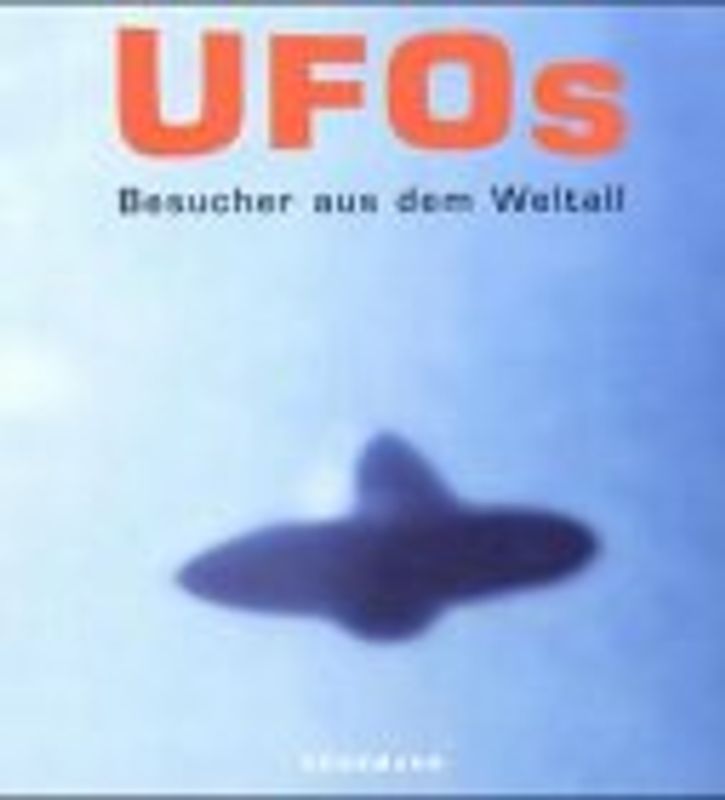 UFOs-Besucher aus dem Welta