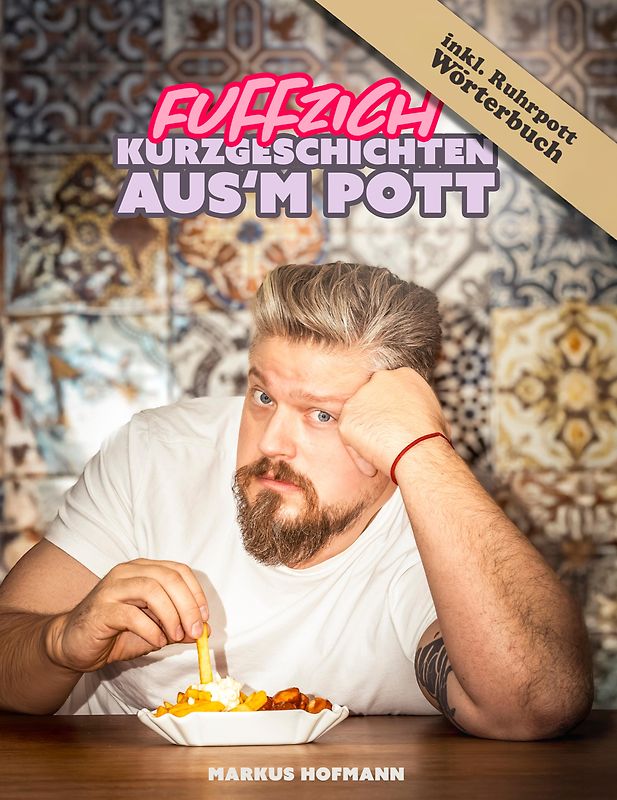 Fuffzich Kurzgeschichten aus'm Pott