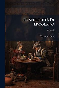 Le AntichitÃ Di Ercolano