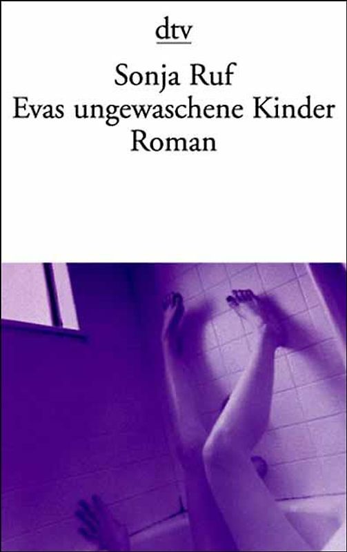 Evas ungewaschene Kinder