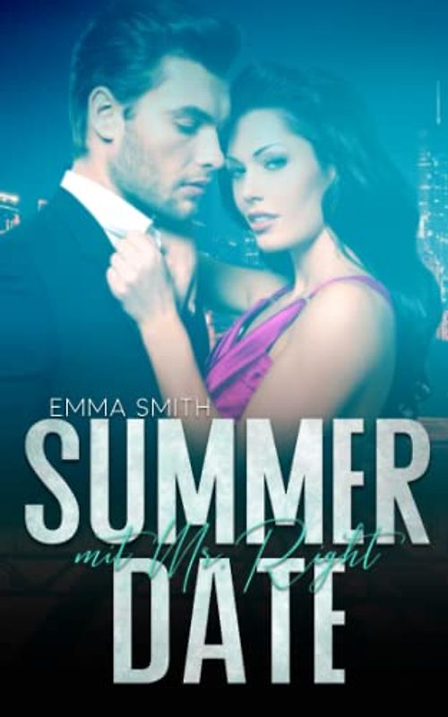 Summer Date mit Mr. Right (Speed-Dating 2)