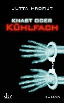 Knast oder Kühlfach. Roman