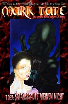 TEUFELSJÄGER MARK TATE / TEUFELSJÄGER Mark Tate 027: Satansbräute weinen nicht