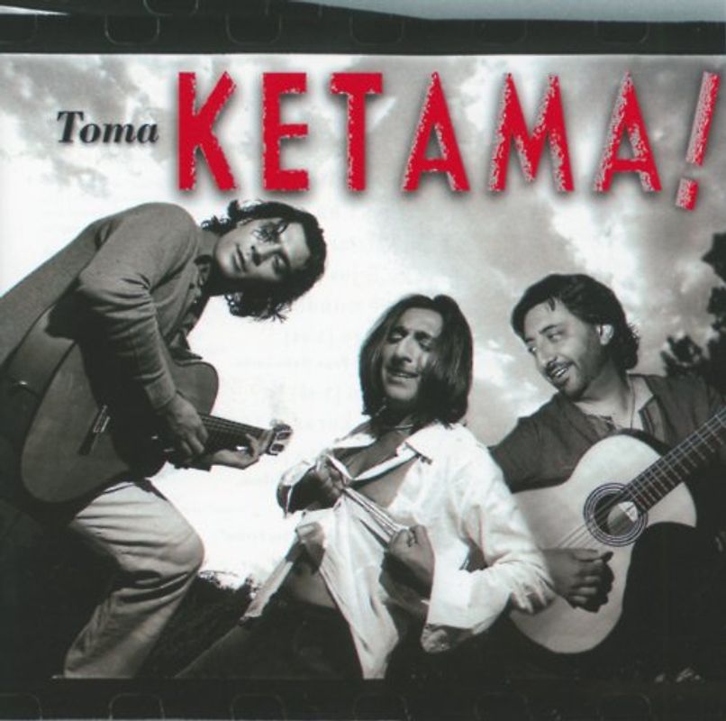 Ketama - Toma Ketama