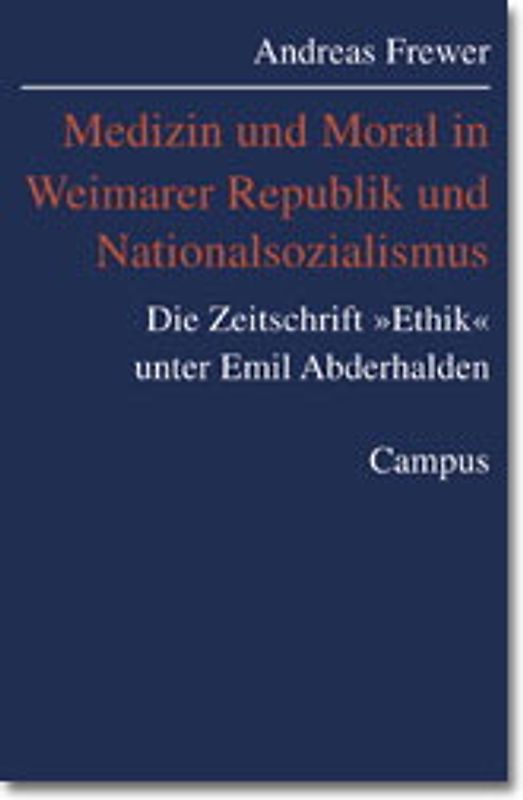 Medizin und Moral in Weimarer Republik und Nationalsozialismus