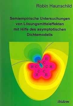 Semiempirische Untersuchungen von Lösungsmitteleffekten mit Hilfe des asymptotischen Dichtemodells