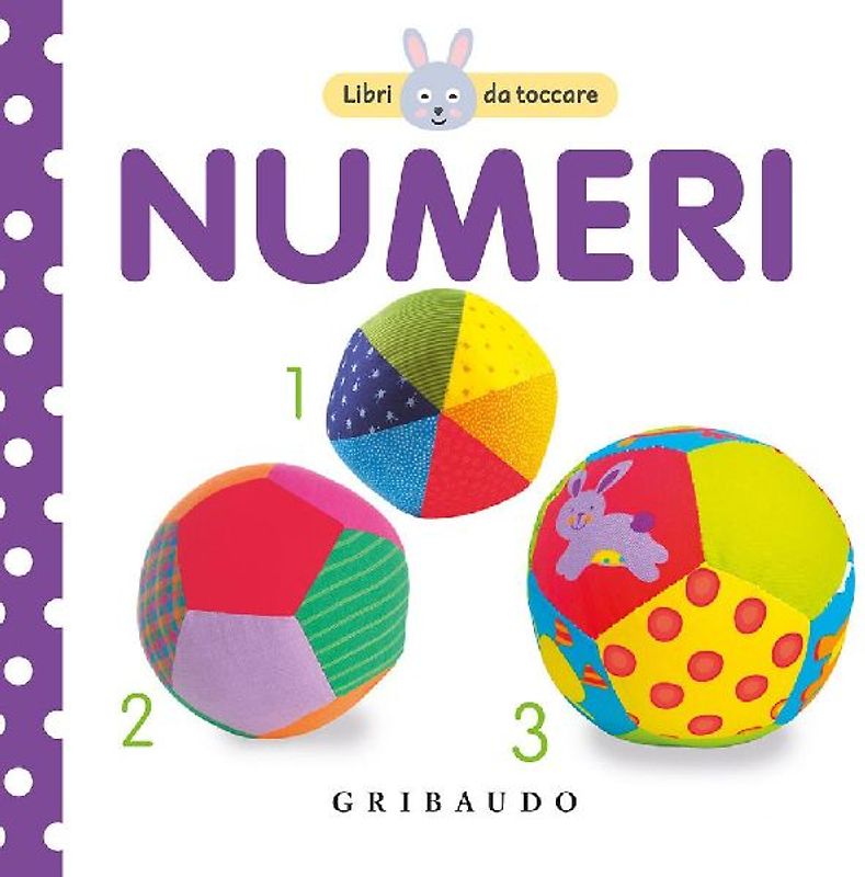 I numeri. Libri da toccare