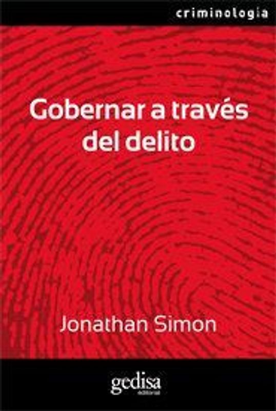 Gobernar a través del delito