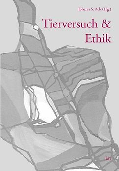 Tierversuch & Ethik