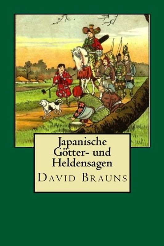 Japanische Goetter- und Heldensagen
