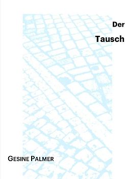 Der Tausch