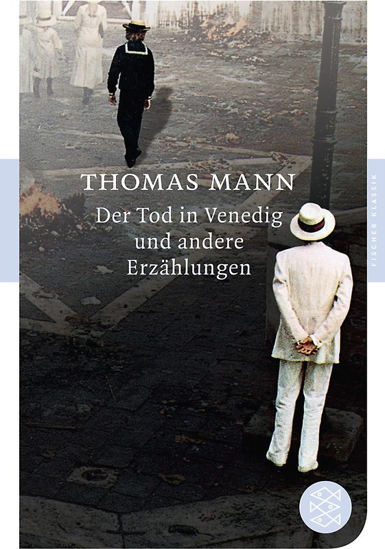 Der Tod in Venedig und andere Erzählungen