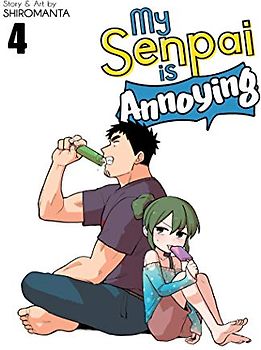 My Senpai Is Annoying Vol. 4