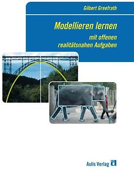 Mathematik allgemein / Modellieren lernen mit offenen realitätsnahen Aufgaben