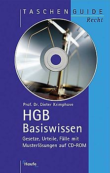 HGB Basiswissen. Gesetze, Urteile, Fälle mit Musterlösungen auf CD-ROM