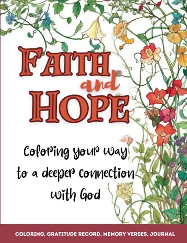 Faith and Hope: Coloring your way to a deeper connection with God