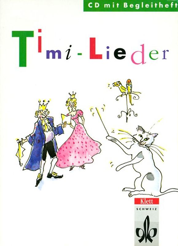 Das Buchstabenschloss. Timi-Lieder: Audio-CD mit Begleitheft