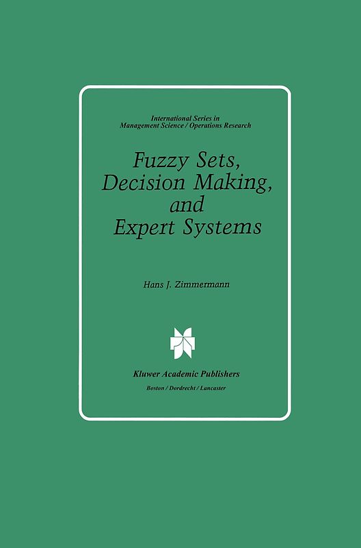 Fuzzy Sets, Decision Making, and Expert Systems