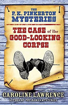 The Case of the Good-Looking Corpse: Book 2 (The P. K. Pinkerton Myst)