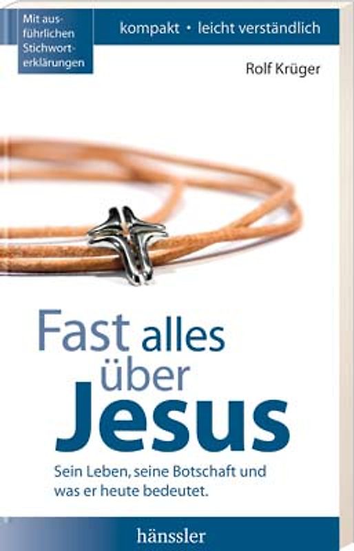 Fast alles über Jesus