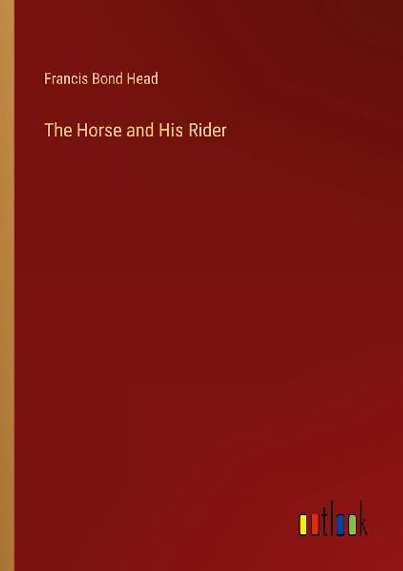 The Horse and His Rider