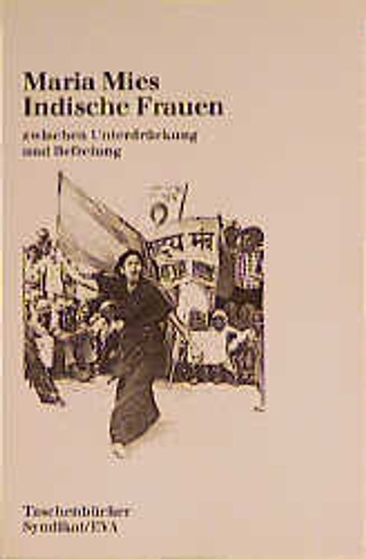 Indische Frauen zwischen Unterdrückung und Befreiung