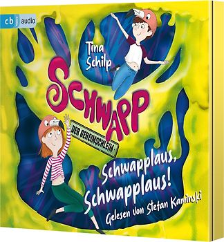 Schwapp, der Geheimschleim - Schwapplaus, Schwapplaus!