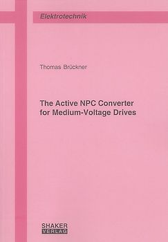 The Active NPC Converter for Medium-Voltage Drives