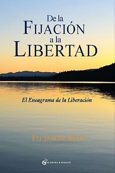 de la Fijacion a la Libertad