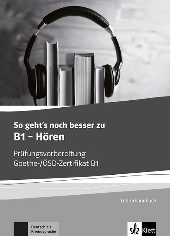 So geht’s zu B1 - Hören