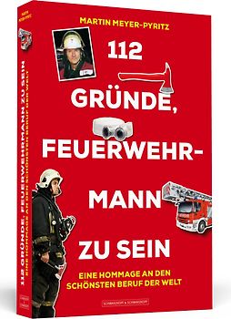 112 Gründe, Feuerwehrmann zu sein