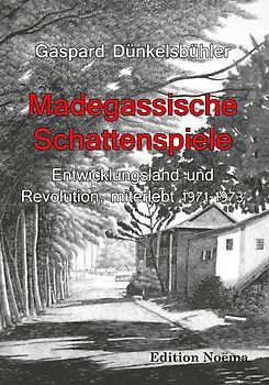 Madegassische Schattenspiele