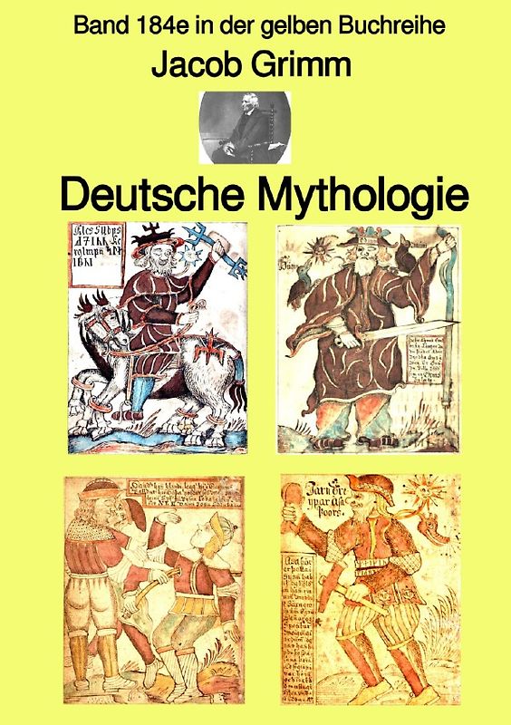 gelbe Buchreihe / Deutsche Mythologie – Tel 1 – Band 184e in der gelben Buchreihe – Farbe – bei Jürgen Ruszkowski
