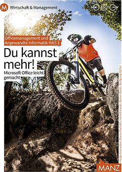 Officemanagement und Angewandte Informatik HAS 1 | Du kannst mehr!