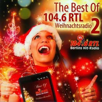 Various - Best Of Weihnachtsradio Vol.2/104.6 RTL