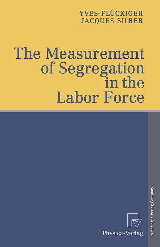The Measurement of Segregation in the Labor Force