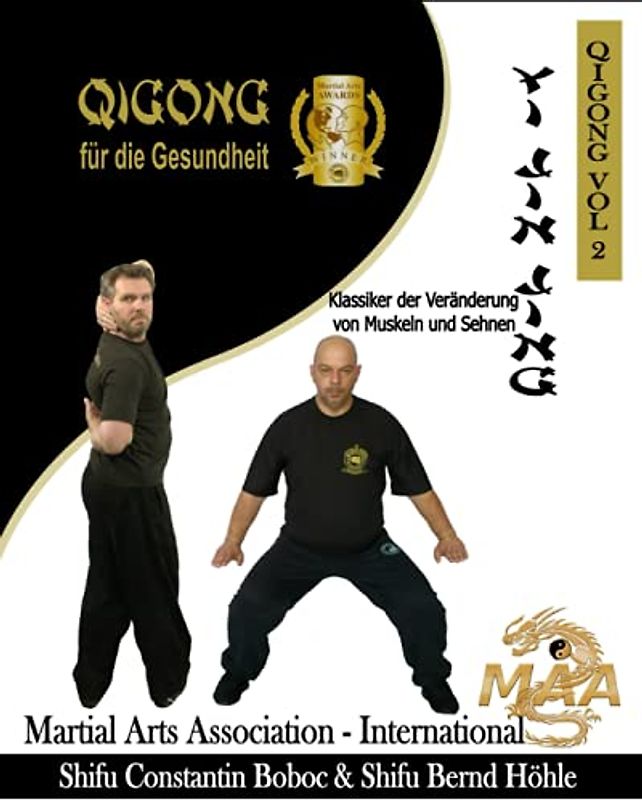 Yi Jin Jing - Klassiker der Veränderung von Muskeln und Sehnen (Qi Gong für die Gesundheit, Band 3)