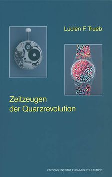 Zeitzeugen der Quarzrevolution