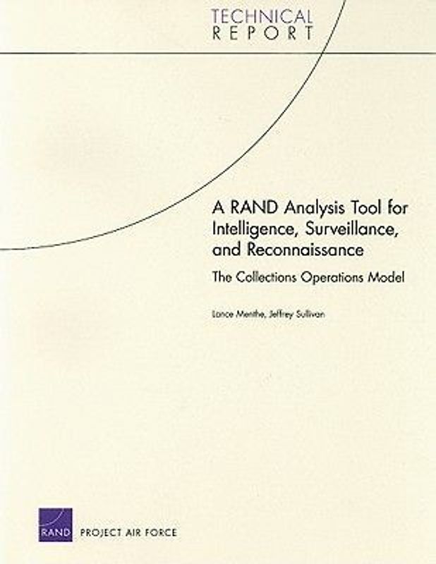 A RAND Analysis Tool for Intelligence, Surveillance, and Reconnaissance: The Collections Operations Model