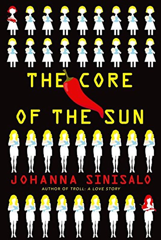The Core of the Sun: Sinisalo Johanna
