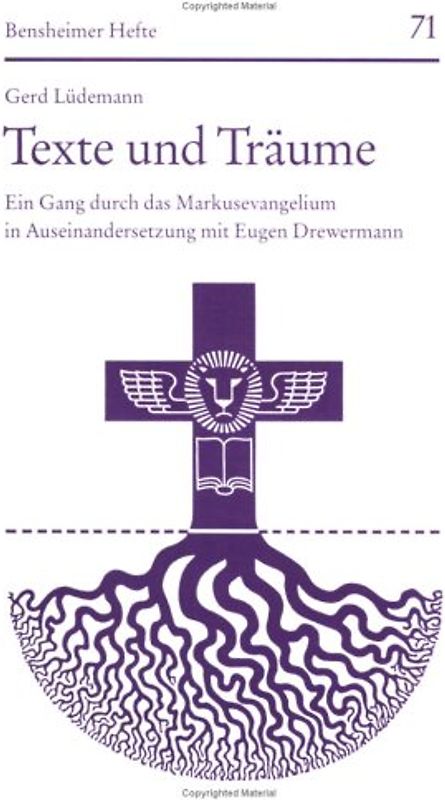 Texte und Träume. Ein Gang durch das Markusevangelium in Auseinandersetzung mit Eugen Drewermann