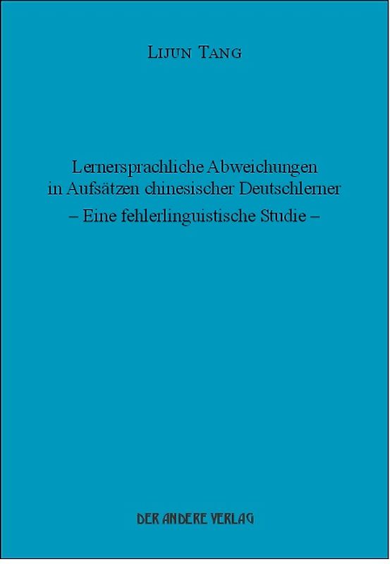 Lernersprachliche Abweichungen in Aufsätzen chinesischer Deutschlerner