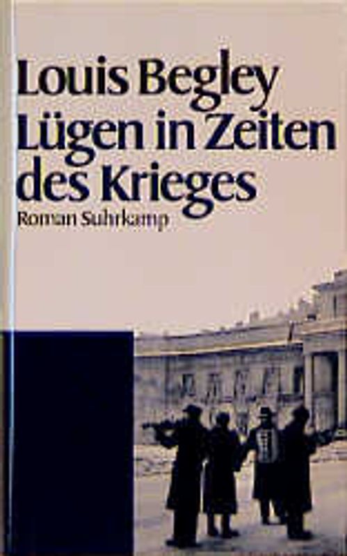 Lügen in Zeiten des Krieges. Roman