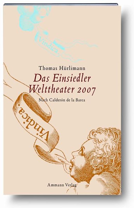 Das Einsiedler Welttheater 2007